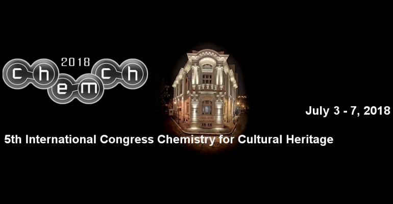 The 5th International Congress on Chemistry for Cultural Heritage – ChemCH2018
